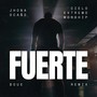 Fuerte (Remix)
