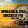 Hombre del Desierto (Explicit)