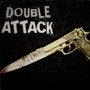 Double Attack (Explicit)