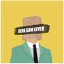 Dere Som Lever (Explicit)