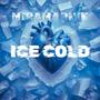 Ice Cold (Explicit)