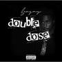 Double Dose (Explicit)