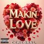 Makin Love (Explicit)