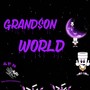 Grandson World (Explicit)