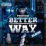 Better Way (Explicit)