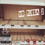 No Rubba 2 (Explicit)