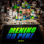 Menino do Peri (Explicit)