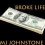 Broke Life (Explicit)