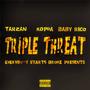 Triple Threat (feat. KopDa & 356 Tarzan) [Explicit]