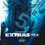 Extras Pt. 2 (Explicit)