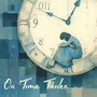 On Time Tanka