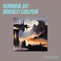 Novinha do Buraco Gulos# (Acoustic) [Explicit]