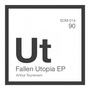 Fallen Utopia EP