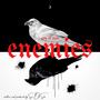 ENEMIES (Explicit)