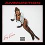 Ammunition (Explicit)