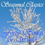 Seasonal Classics: 40 Songs For Winter