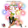 Bruck It (Explicit)