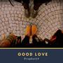 Good Love (Explicit)