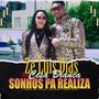 Sonho pa Realiza (feat. Cesa Branca)