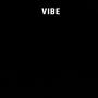 Vibe (Explicit)