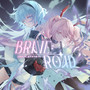 BRAVE: ROAD