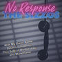 No Response (feat. This Side of Wednesday, Dylan Lounsberry & Maneframe)