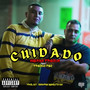 Cuidado (Explicit)