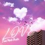 L.O.V.E. (Radio Edit)