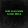 Walking Zombie (Explicit)