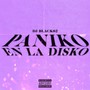 Paniko en la Disko (Explicit)