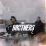 My Brothers (Explicit)