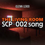 The Living Room (Scp-002 Song)