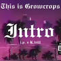 Intro (feat. K.Trill_x) [Explicit]