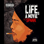 Life Is A Movie (Explicit)