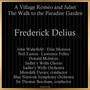 Frederick Delius: A Village Romeo and Juliet - The Walk to the Paradise Garden