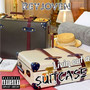 Livin out a Suitcase (Explicit)