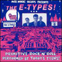 Teen Trash, Vol. 8: The E-Types!