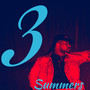 3 Summers (Explicit)