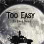 Too easy to look good (feat. Drake White, Elvie Shane & Travis Denning) [Explicit]