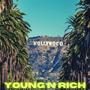 Young N Rich (feat. Prblm Child) [Explicit]