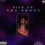 Pick Up The Phone (Explicit)