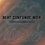 BEAT CONFUNDE NOIA (Explicit)