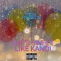 She's Sweet Like Kandi (Explicit)