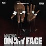 Written on My Face (Explicit)