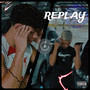 Replay (Explicit)