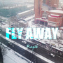 Fly Away