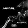 Louder (Explicit)