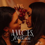 A veces, a besos