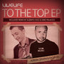 To the Top - EP