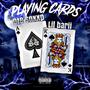 Playing cards (feat. D1B Snxxp) [Explicit]